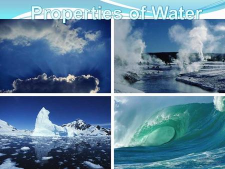 Properties of Water.