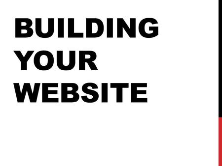 BUILDING YOUR WEBSITE. MAKE SURE YOU HAVE TWO SCREENS You MUST have at least TWO SCREENS built in Photoshop by 2:35pm.