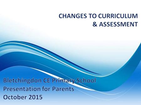 Introduction of New National Curriculum Assessment without Levels SEN Reforms Introduction of Universal Infant Free School Meals Supporting Pupils with.