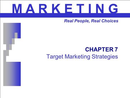 CHAPTER 7 Target Marketing Strategies