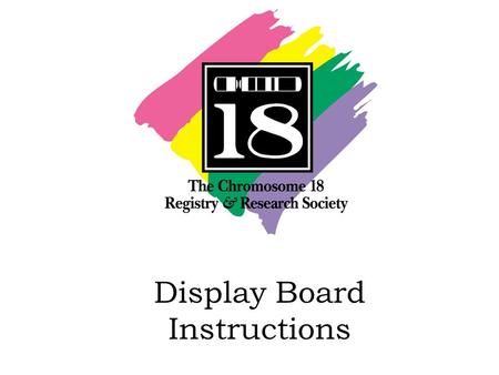 Display Board Instructions. A large, black display board is to be used Picture files are available through the home office & should be printed as 5”