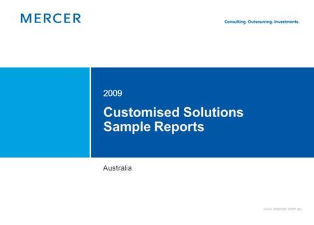 Www.imercer.com.au Customised Solutions Sample Reports 2009 Australia.