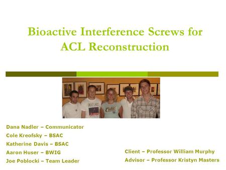 Bioactive Interference Screws for ACL Reconstruction