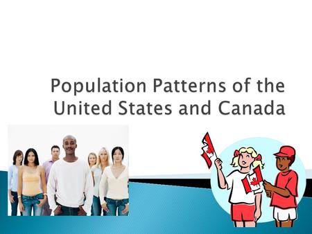  The People ◦ There are nearly 320 million people in the United States today. ◦ The first people moved to the region thousands of years ago from Asia.