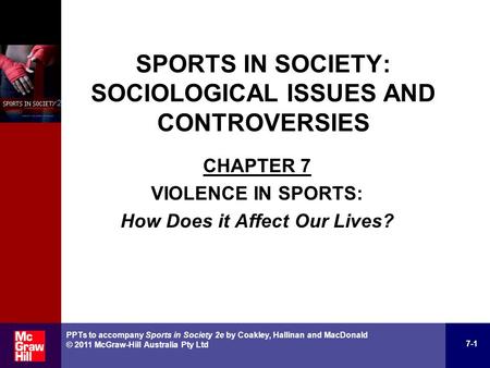 SPORTS IN SOCIETY: SOCIOLOGICAL ISSUES AND CONTROVERSIES