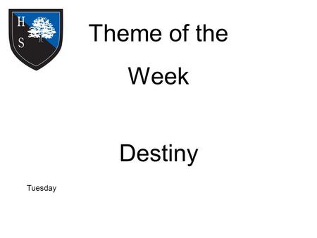 Theme of the Week Destiny Tuesday. Word of the Day What matters is not the length of the wand but the magic in the stick. Definitely.