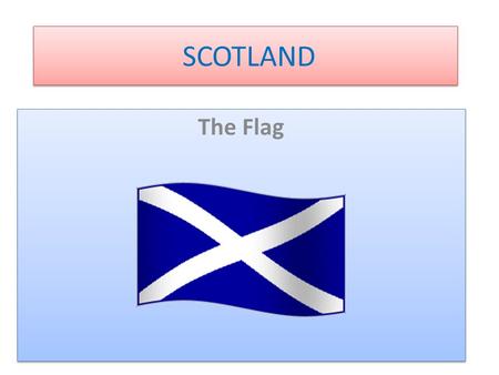 SCOTLAND The Flag The United Kingdom - Map Scotland – Map SCOTLAND.