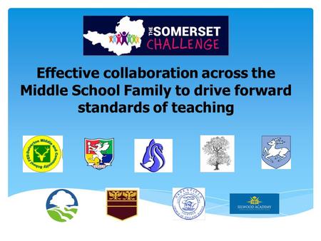 Effective collaboration across the Middle School Family to drive forward standards of teaching.