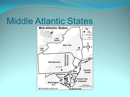 Middle Atlantic States. States and Capitals New York (NY) Pennsylvania (PA) New Jersey (NJ) Delaware (DE) Maryland (MD) Albany Harrisburg Trenton Dover.