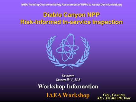 Diablo Canyon NPP Risk-Informed In-service Inspection