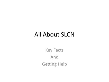 All About SLCN Key Facts And Getting Help. Afasic A parent-led organisation representing the interests of children and young people with SLCN Set up in.