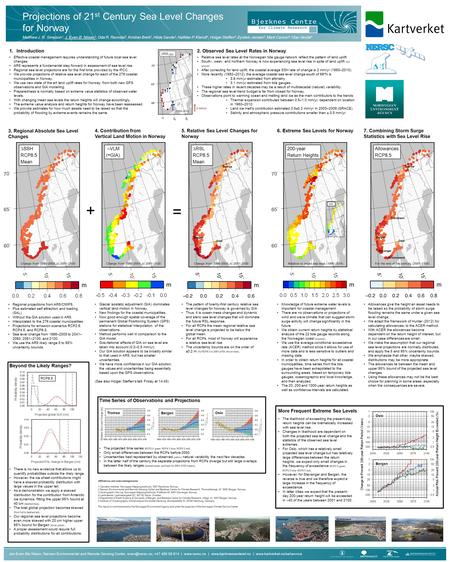 6. Extreme Sea Levels for Norway Knowledge of future extreme water levels is important for coastal management. There are no observations or projections.