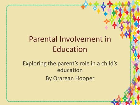 Parental Involvement in Education