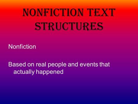 Nonfiction Text Structures