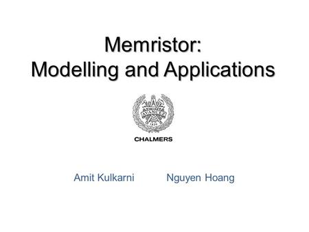 Memristor: Modelling and Applications