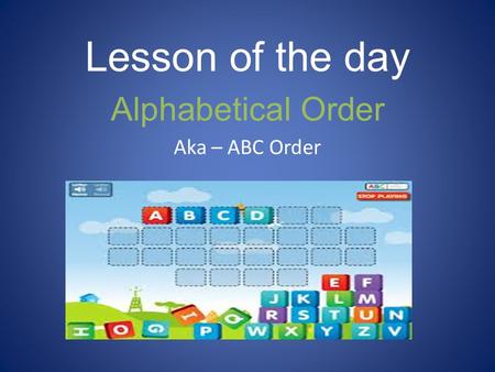 Alphabetical Order Aka – ABC Order