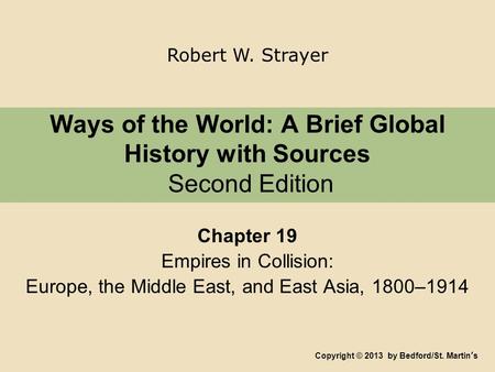 Ways of the World: A Brief Global History with Sources Second Edition