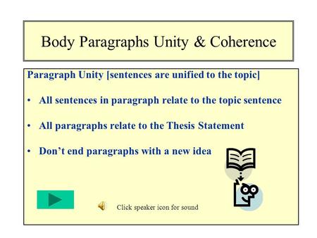 Body Paragraphs Unity & Coherence