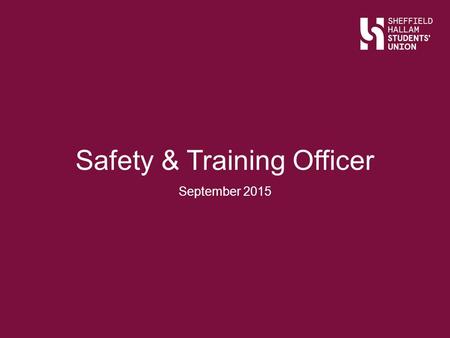 Safety & Training Officer September 2015. Ice Breaker.