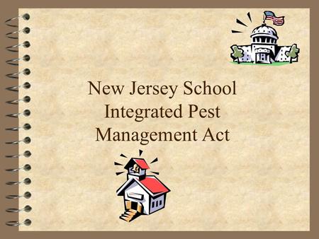 New Jersey School Integrated Pest Management Act.