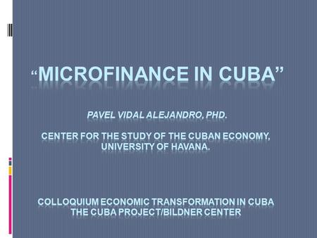 Introduction A central piece of the current reform of the Cuban economic model is the creation of alternative spaces for small-scale private sector and.