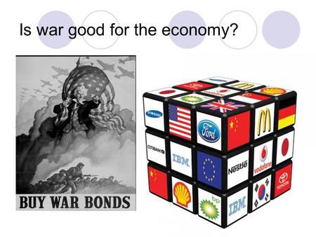 Is war good for the economy?. Does anyone have opinions on this? No, Mr. Hunt, please don’t make me talk! Ok then, let’s begin by defining Economy.