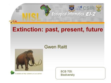 Available at  Extinction: past, present, future Gwen Raitt BCB 705: Biodiversity.