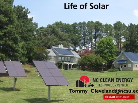 Life of Solar Created in 1988 as a resource for renewable energy programs and information, training, technical assistance and.