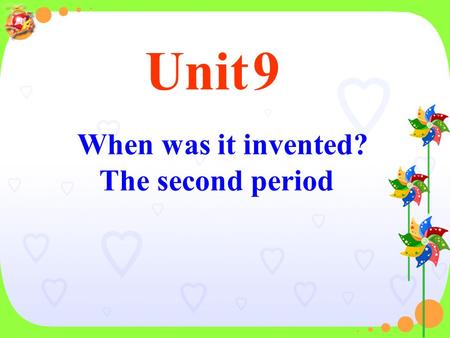 When was it invented? The second period Unit 9. 3a PAIRWORK Make a list of five helpful inventions and five annoying inventions. Helpful inventions Annoying.