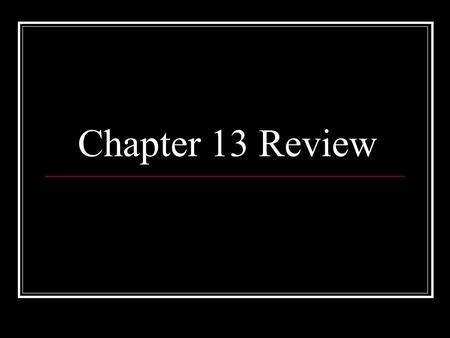 Chapter 13 Review. Atomic Models The first model of the atom showing electrons was developed by JJ Thomson. What did he call his model? The Plum Pudding.