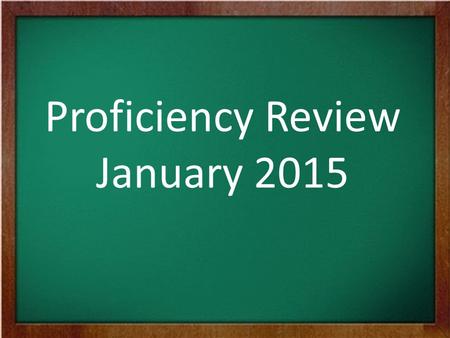 Proficiency Review January 2015. Identify what each line indicates in the graph below: A to B - constant speed B to C - stopped C to D - increase speed.