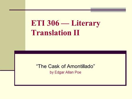 ETI 306 — Literary Translation II