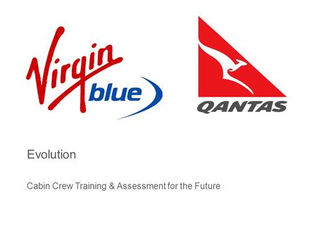 Evolution Cabin Crew Training & Assessment for the Future.