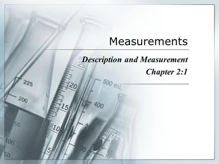 Measurements Description and Measurement Chapter 2:1.