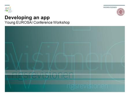 Developing an app Young EUROSAI Conference Workshop.