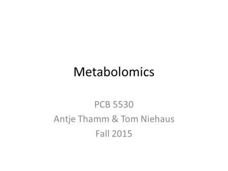 PCB 5530 Antje Thamm & Tom Niehaus Fall 2015