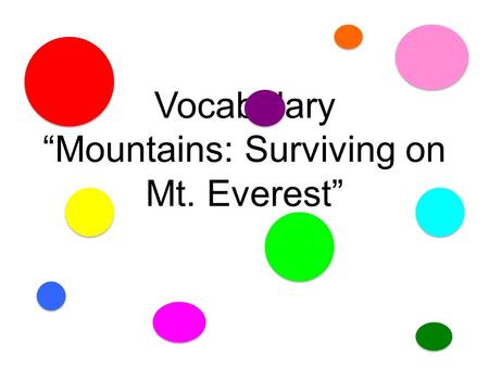 Vocabulary “Mountains: Surviving on Mt. Everest”