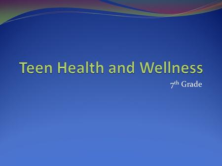 7 th Grade. Essential Questions What are the 5 dimensions of health and wellness? What are the 3 steps used to change our health? What are the 4 factors.