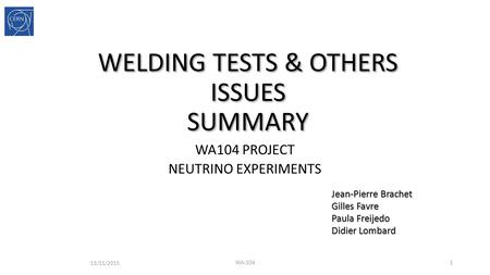 WELDING TESTS & OTHERS ISSUES SUMMARY