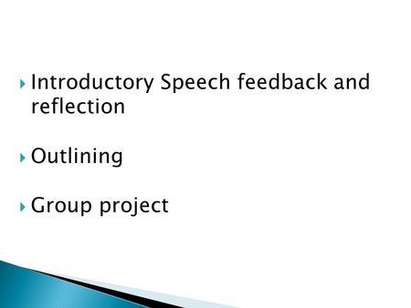 An effective way to develop your speech writing/delivery skills is to evaluate your performance.  In an essay format, answer the following: ◦ What do.