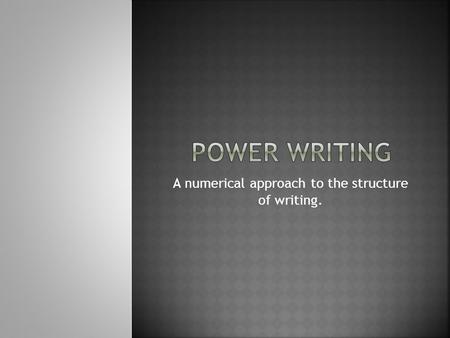 A numerical approach to the structure of writing..