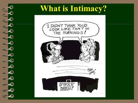 What is Intimacy?.