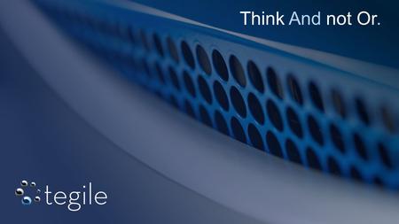 1 #compromisenothing ©Copyright 2014 Tegile Systems Inc. All Rights Reserved. Company Confidential Think And not Or.