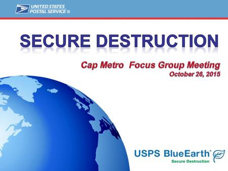 1. 2 Agenda 2 Secure Destruction Service Overview and Update Mailer Participation and Enrollment Requirements Next Steps.