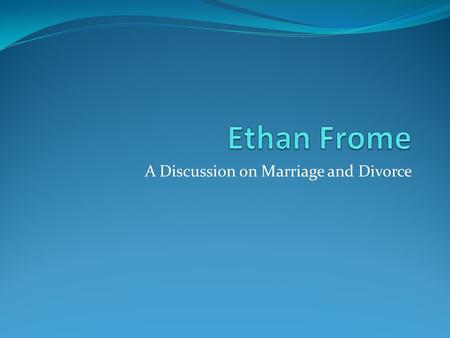 A Discussion on Marriage and Divorce. How do the time periods compare? A. The institution of marriage was considered more sacred in post-Victorian America.