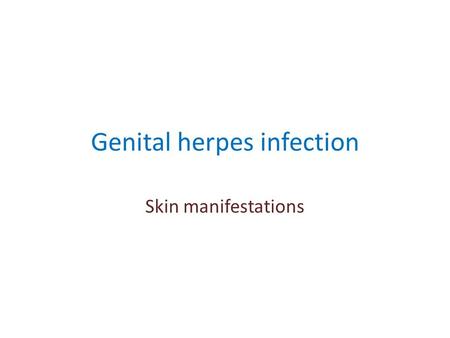 Genital herpes infection