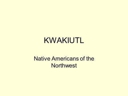 Native Americans of the Northwest