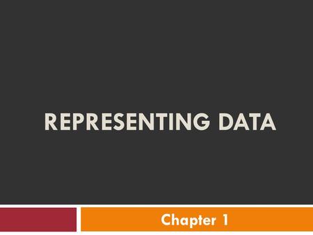 REPRESENTING DATA Chapter 1. VOCABULARY  Bar Graph – uses horizontal or vertical bars to represent data  Line Graph – uses a line to show changes in.