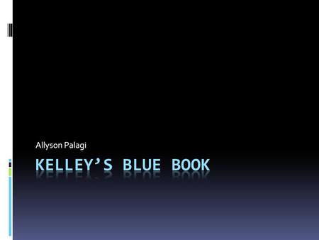 Allyson Palagi. Official Kelley Blue Book