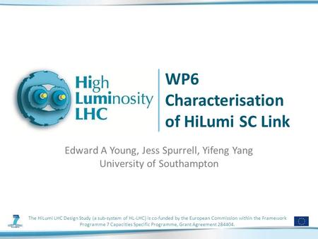 The HiLumi LHC Design Study (a sub-system of HL-LHC) is co-funded by the European Commission within the Framework Programme 7 Capacities Specific Programme,